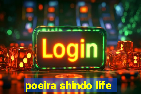 poeira shindo life